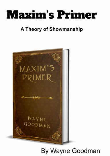 Maxims Primer PDF A theory on showmanship