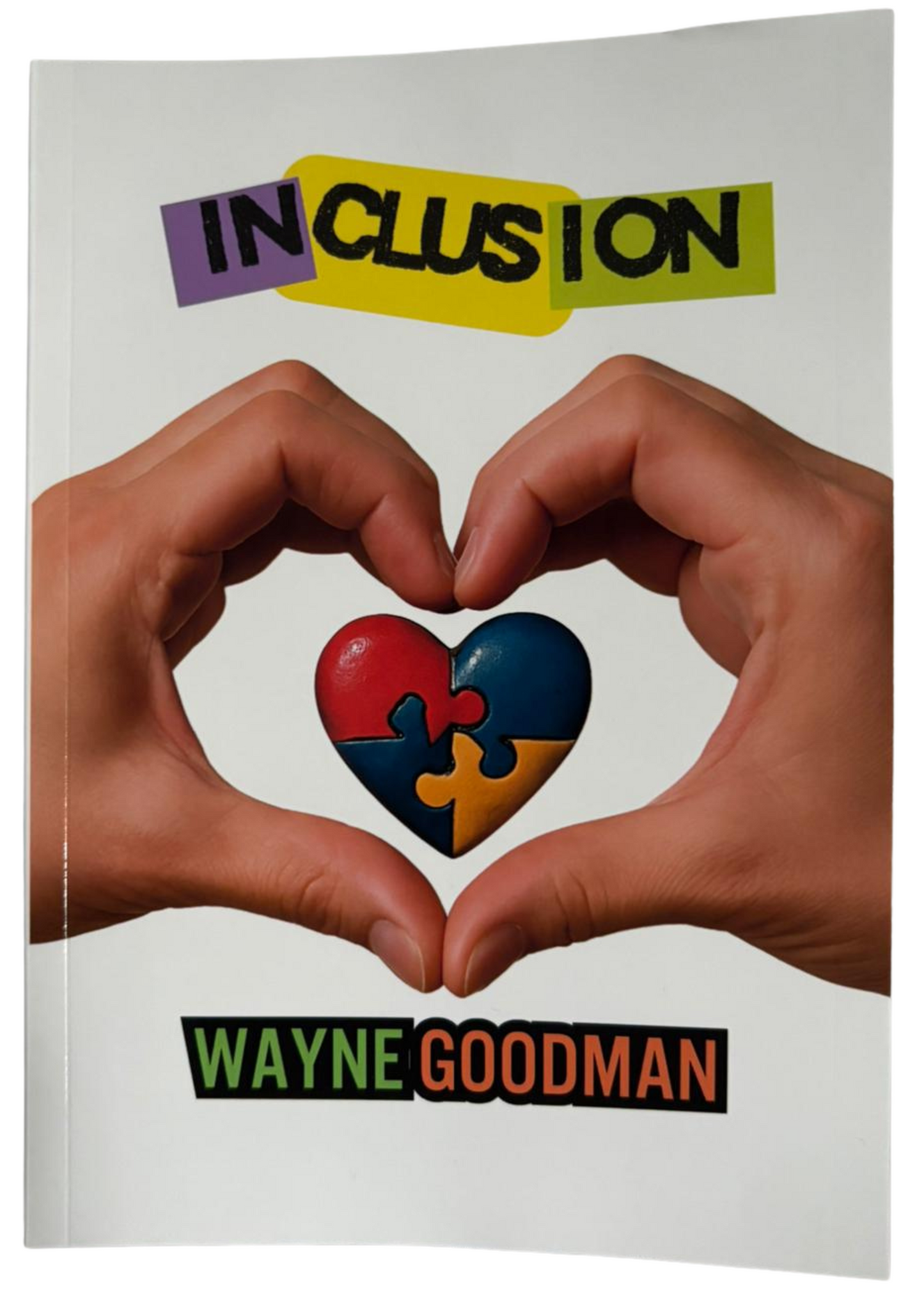 Inclusion by Wayne Goodman Physical Book PRE ORDER